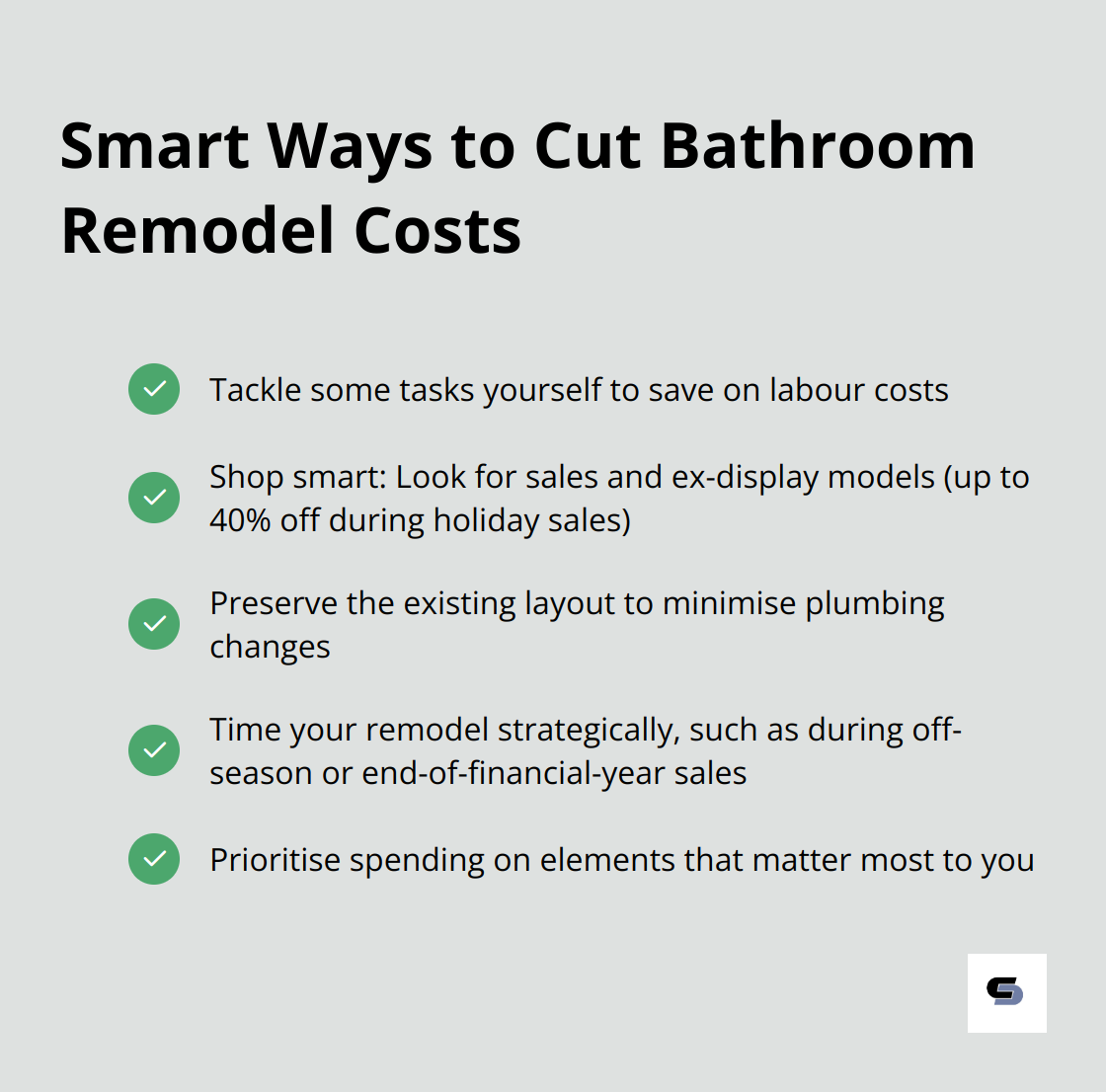 Checkmark list chart showing five smart ways to reduce costs in bathroom remodelling projects - average cost of bathroom remodel